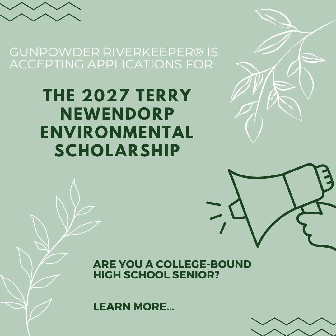 Terry Newendorp Environmental Scholarship for the Gunpowder River 2027 Application